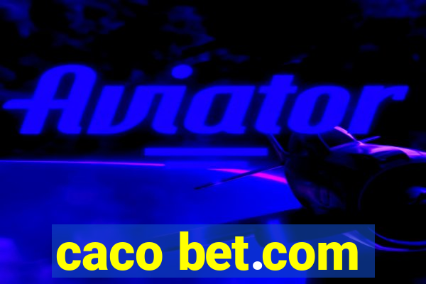 caco bet.com